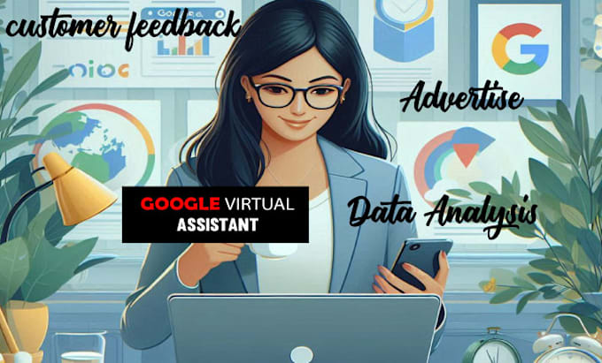 handle google business, ads, and ga4 analytics as virtual assistant