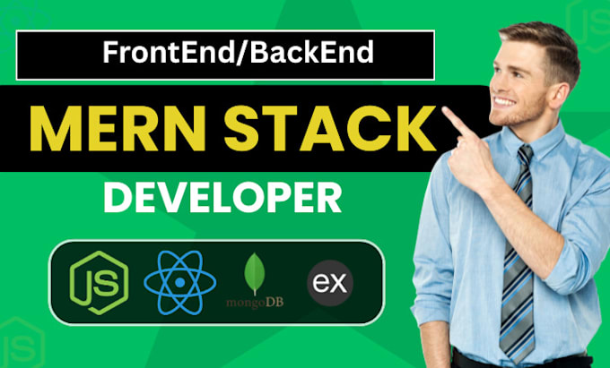 be mern stack developer, frontend and backend developer