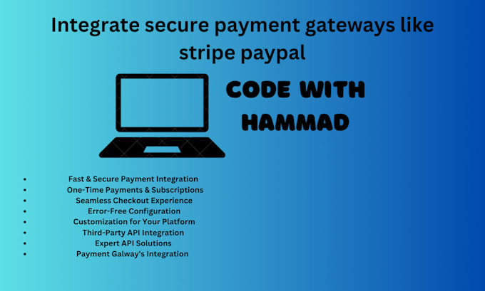 integrate secure payment gateways like stripe paypal