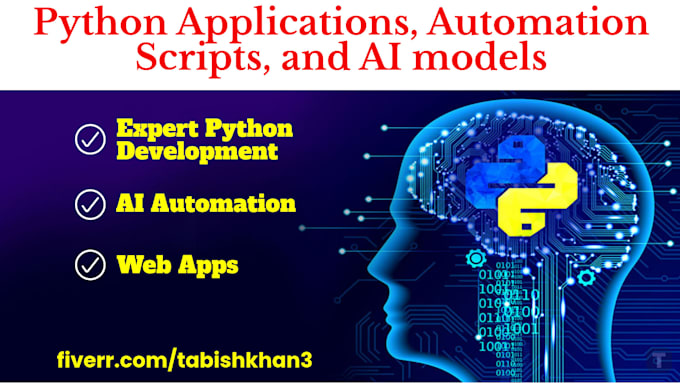 develop python applications, automation scripts, and ai models