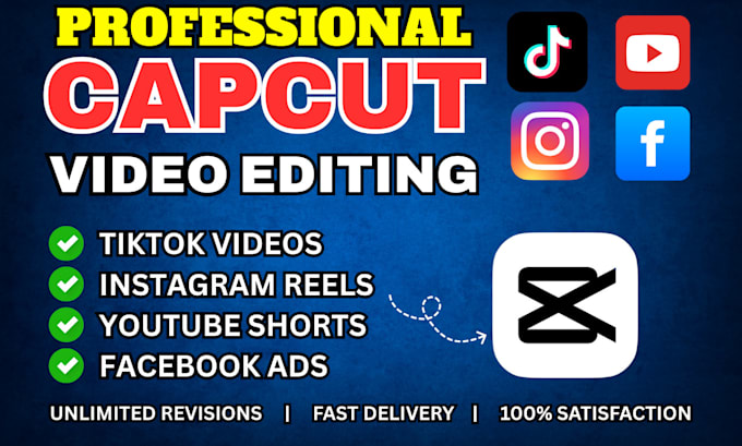 do professional capcut video editing for tiktok or instagram