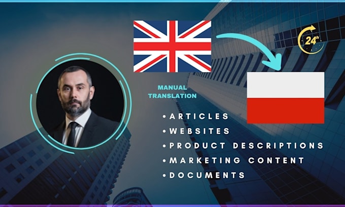 translate documents, descriptions, articles and websites from english to polish