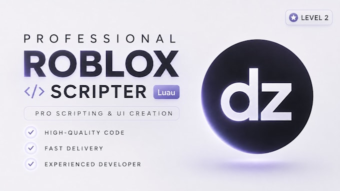 be your professional roblox scripting expert