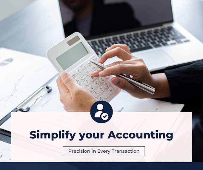handle your accounting needs with precision and expertise