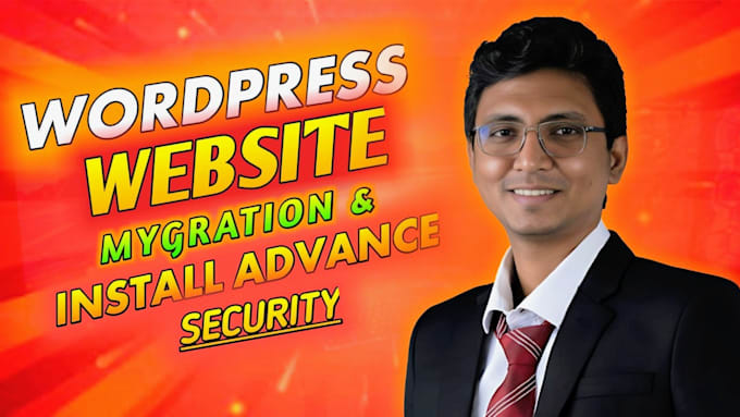 do wordpress website migration and install advance security