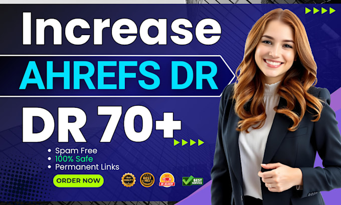 increase ahrefs domain rating dr70 plus by off page SEO