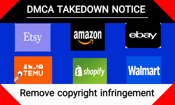remove copyright ecommerce brand from shopify etsy ebay walmart under dmca