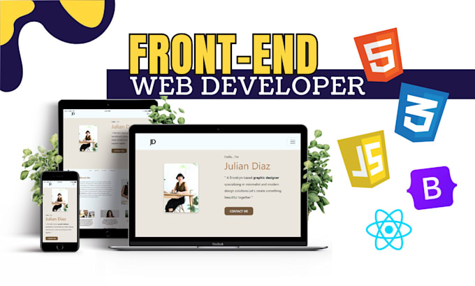 be your front end developer
