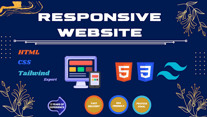 Build and fix responsive websites using html, css, and tailwind as a ...