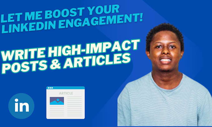 drive linkedin engagement with impactful posts and articles