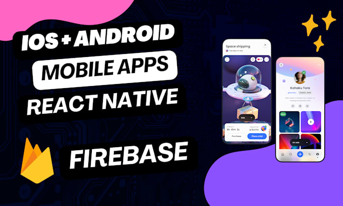 developer mobile apps with react native and firebase for android and IOS