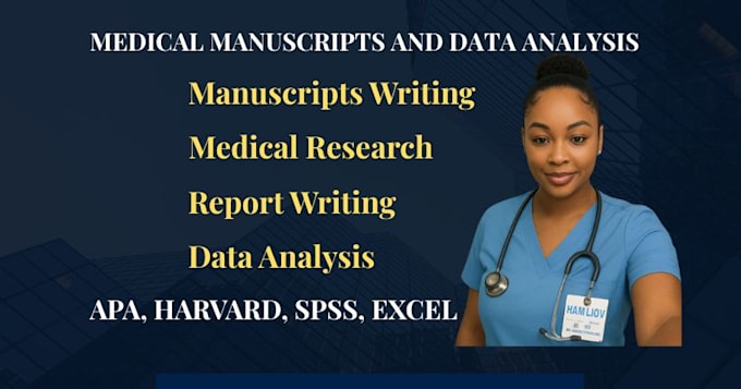 do quantitative medical research, manuscript writing, spss data analysis reports