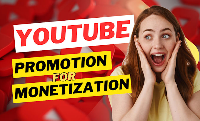 do youtube promotion for fast monetization