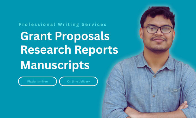 write professional grant proposals, research reports, and academic manuscripts