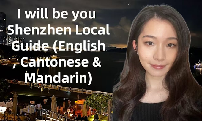 be your shenzhen local guide
