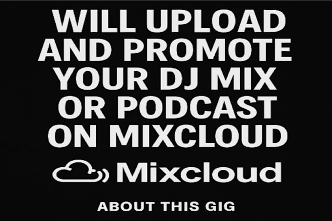 upload and promote your dj mix or podcast on mixcloud