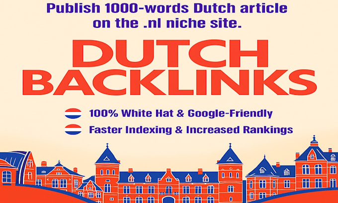 premium guest post dutch backlinks  from real dutch sites