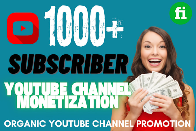 buy fast youtube organically 1k subscribe for monetization