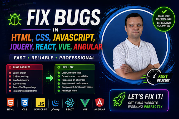 fix bugs in html, css, javascript, jquery, react, vue, angular