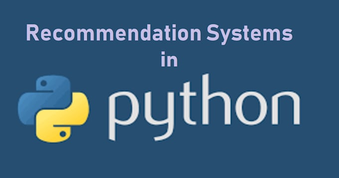 build a recommendation system using machine learning python