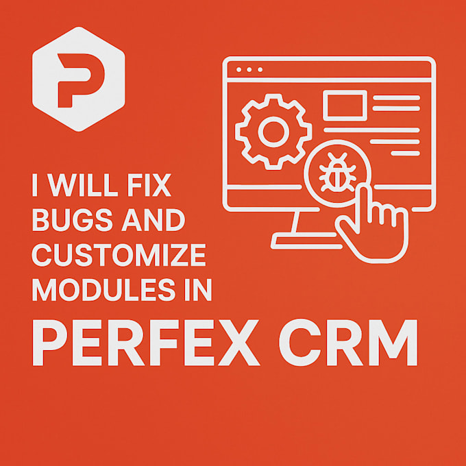 fix bugs and customize modules in perfex CRM