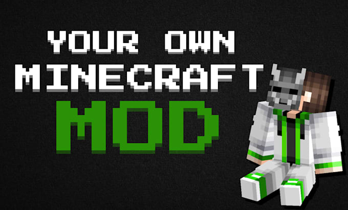Create your own custom minecraft mod by Myriom | Fiverr