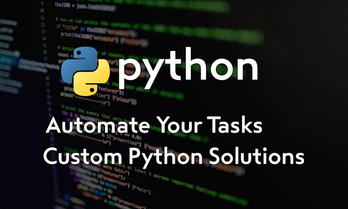 create a custom python script to automate your simple tasks