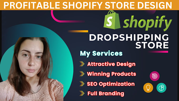 design a custom shopify dropshiping store, shopify ecommerce store, shopify shop