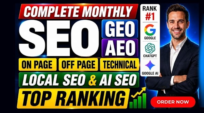 do complete monthly SEO with on page, off page, GEO, aeo for google ai ranking