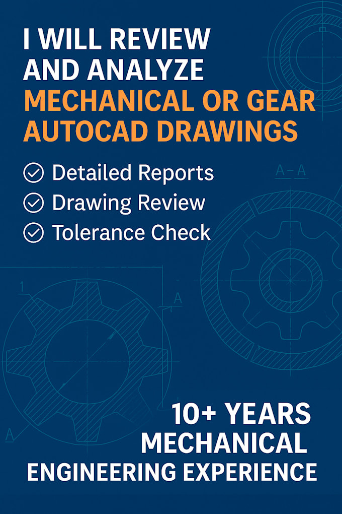 review and analyze mechanical or gear autocad drawings