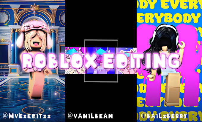 Create an advanced roblox edit for your tiktok or youtube by Kdw_d2 ...