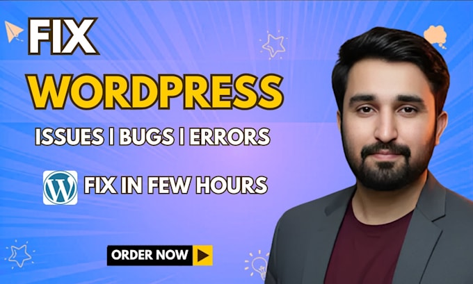 fix wordpress issues errors and bugs quickly