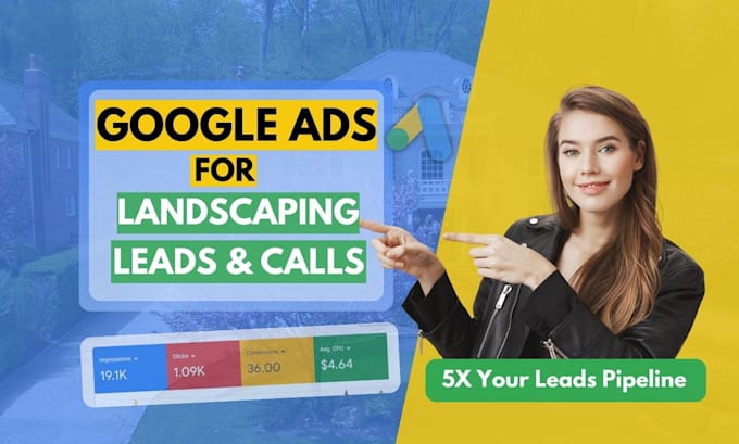 setup manage google ads adwords ppc campaign for landscaping