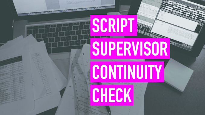 Do a continuity check for your screenplay script supervisor by ...