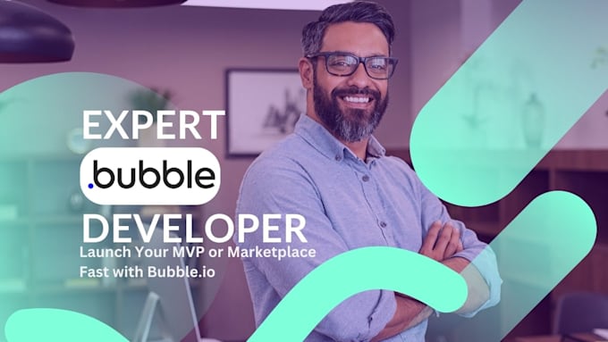 develop your bubble io mvp, marketplace app, or be your expert bubble tutor