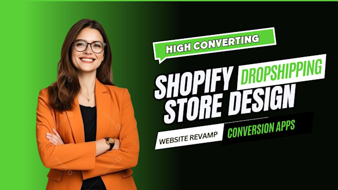 build high converting shopify store design, redesign shopify dropshipping store