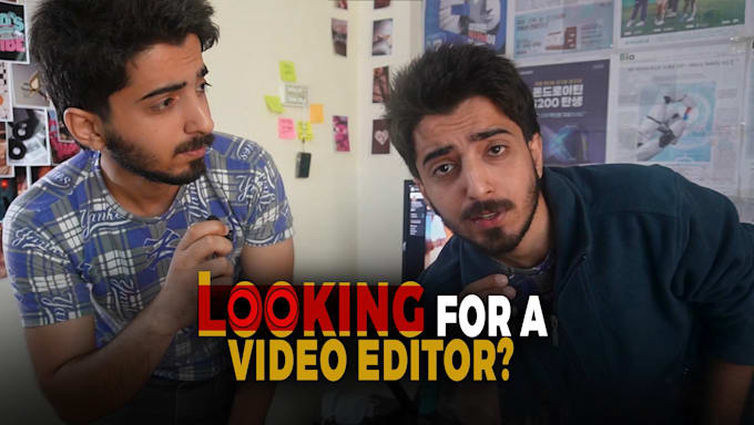 be your video editor for your youtube