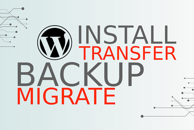 install, backup, transfer, migrate wordpress sites