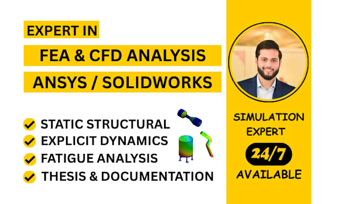 do fea, cfd analysis using ansys, solidworks with documentation