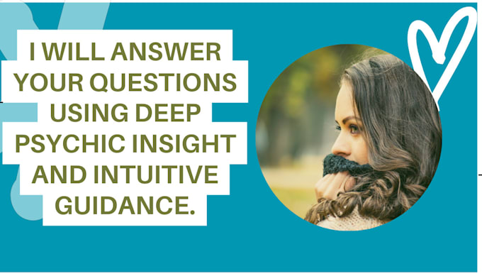 answer your questions using deep psychic insight