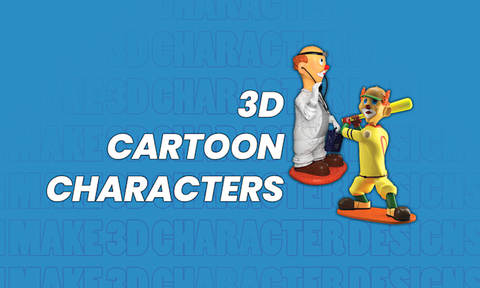 create 3d cartoon character designs for animation and print