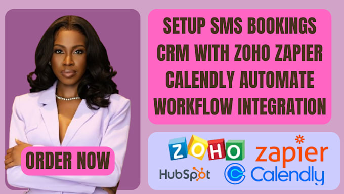 Setup sms bookings crm with zoho zapier calendly zoho site workflow