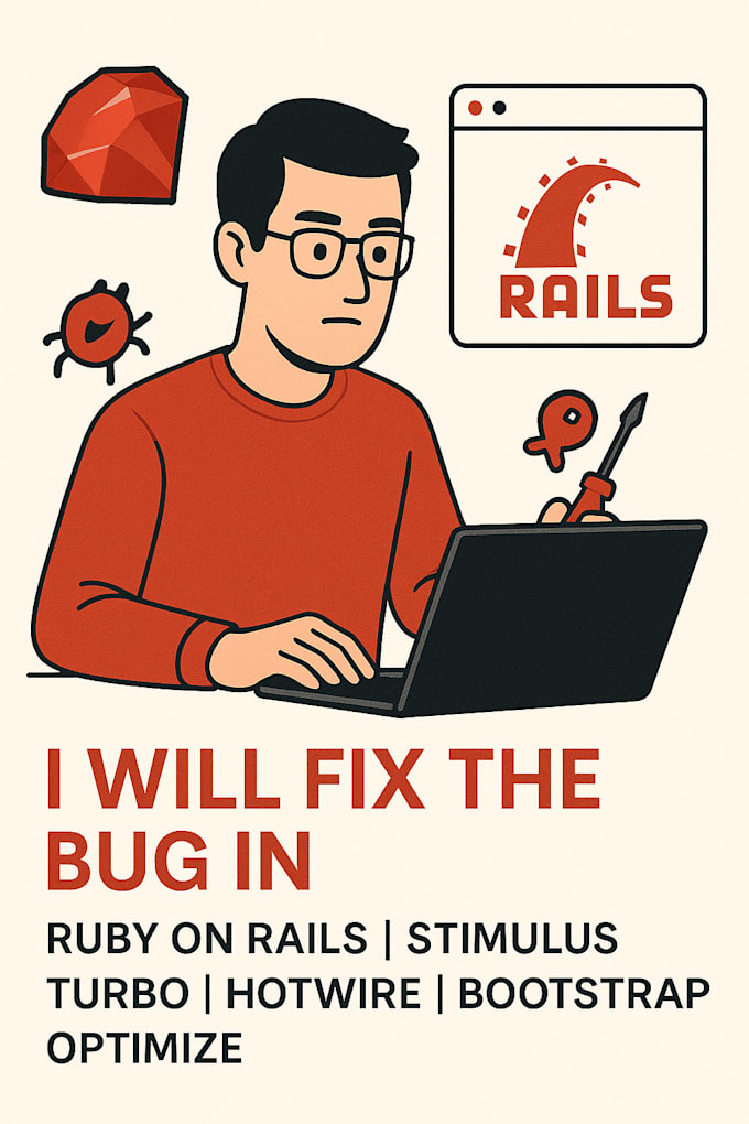 expert bug fixing in ruby on rails, 5 years ruby on rails experience