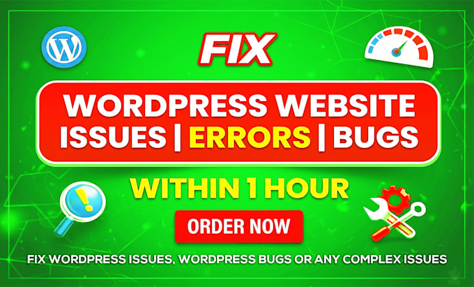fix wordpress issues, errors, bugs and fix wordpress website