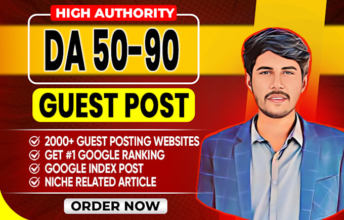 provide high da guest post service, dofollow guest post backlinks