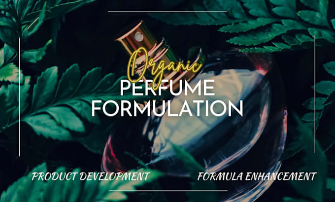 formulate natural long lasting scents perfume formulation fragrance and cologne