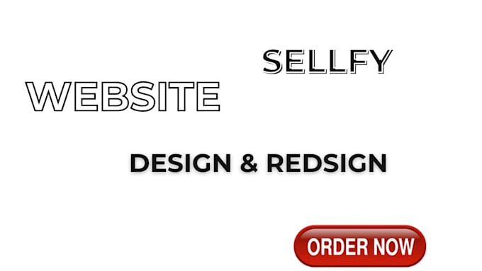 create a sellfy website design and redesign shopify store