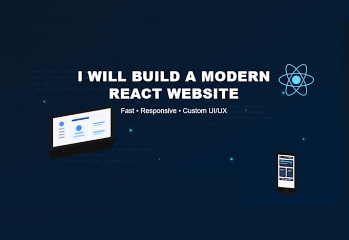 develop a modern responsive website using react