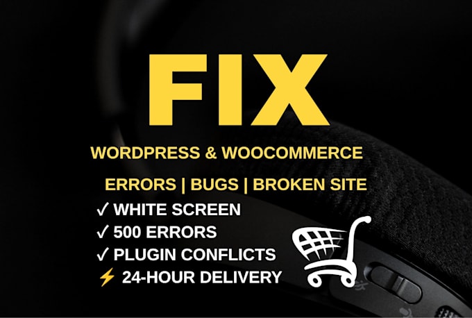 fix wordpress bugs, errors, and critical issues within 24 hours