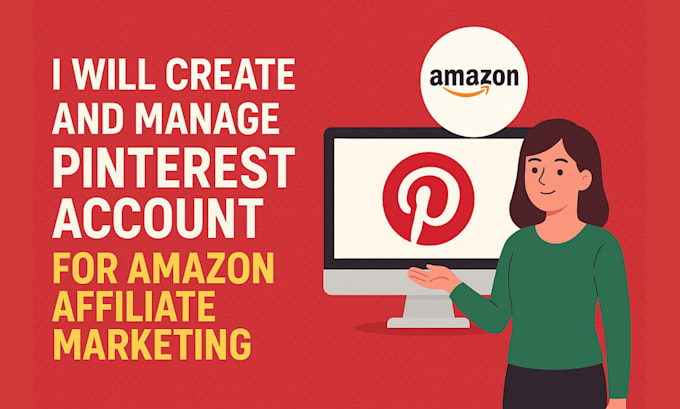 create and manage your pinterest account for amazon affiliate marketing